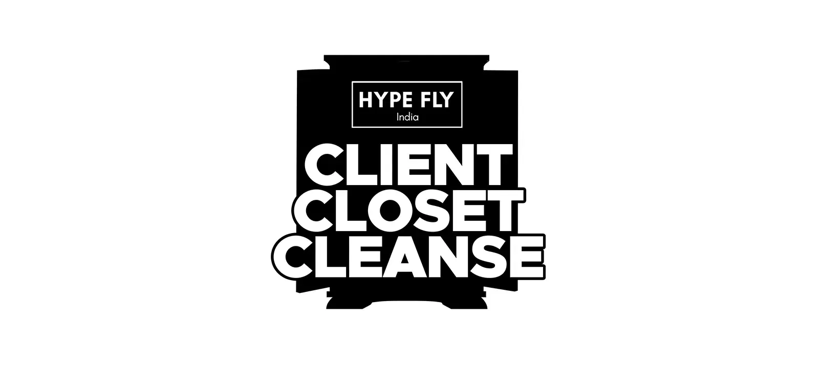 Client Closet Cleanse - Hype Fly India
