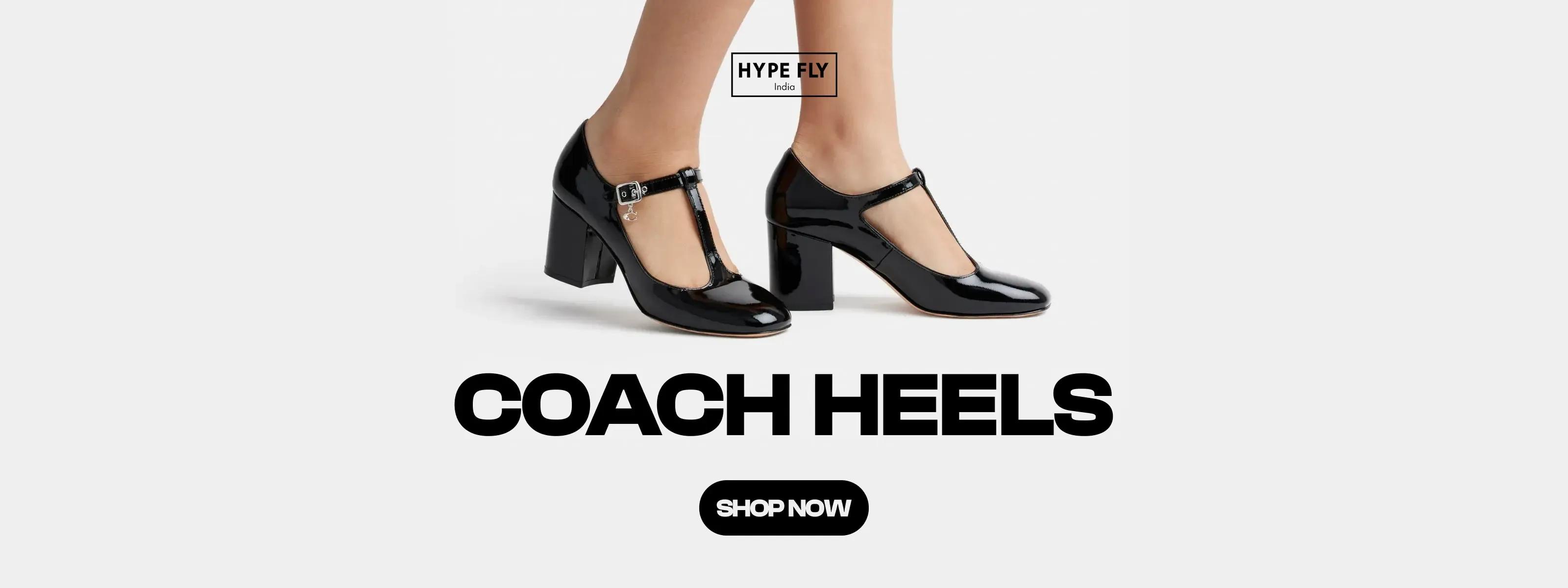 Coach Heels - Hype Fly India