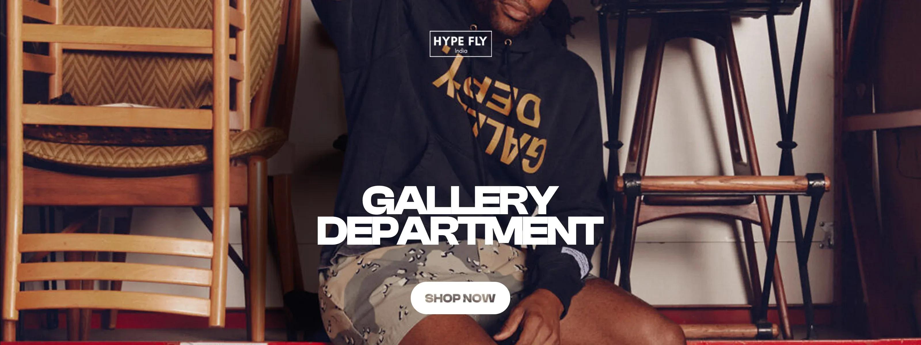 Gallery Department - Buy Latest Streetwear at Hype Fly India