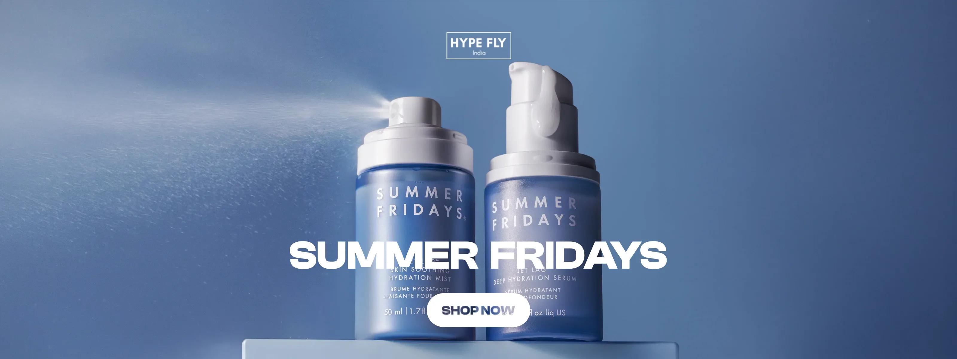 Summer Fridays - Hype Fly India