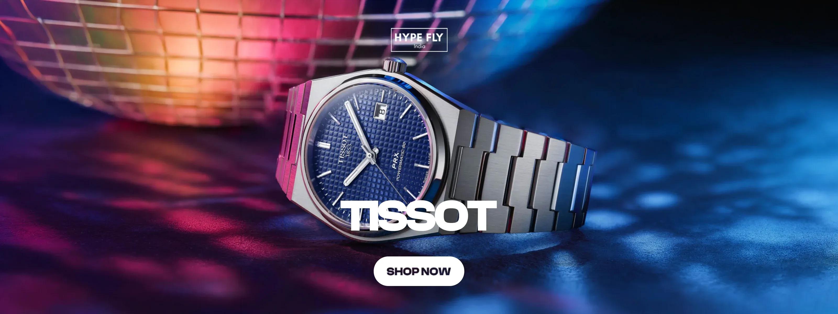  Tissot - Hype Fly India