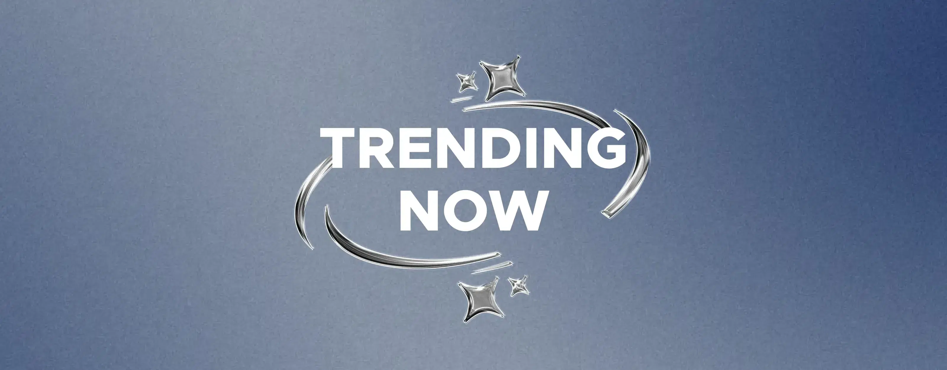 Trending Now - Hype Fly India