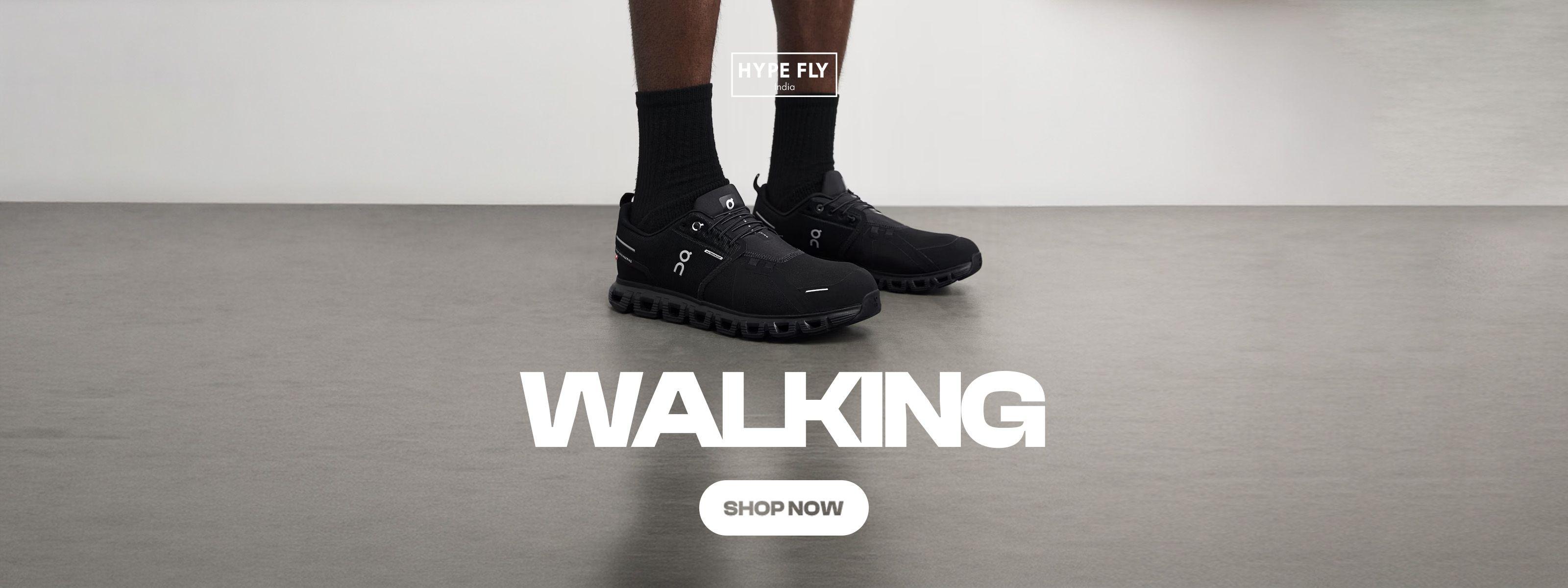 Walking - Hype Fly India