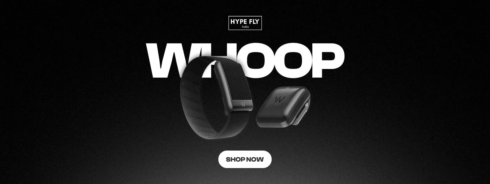 Whoop - Shop Fitness Wearables Online at Hype Fly India