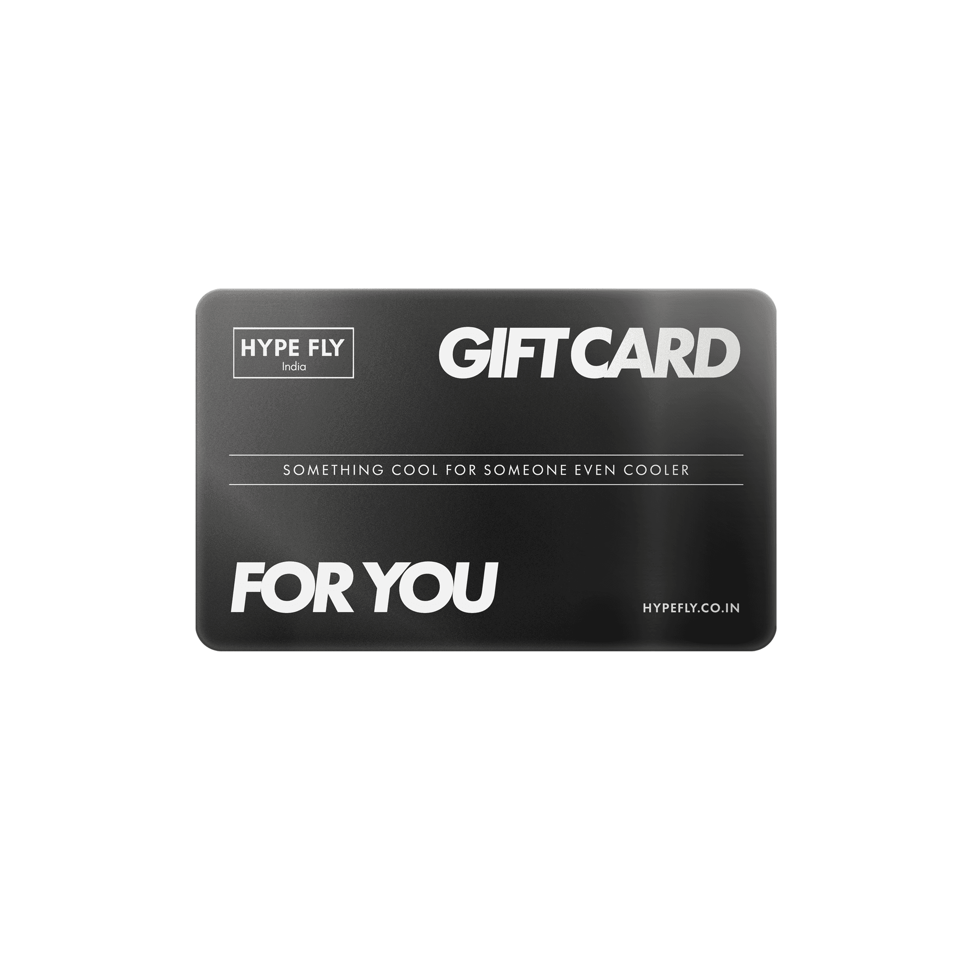 The Hype Fly Gift Card - HypeFly India View 1
