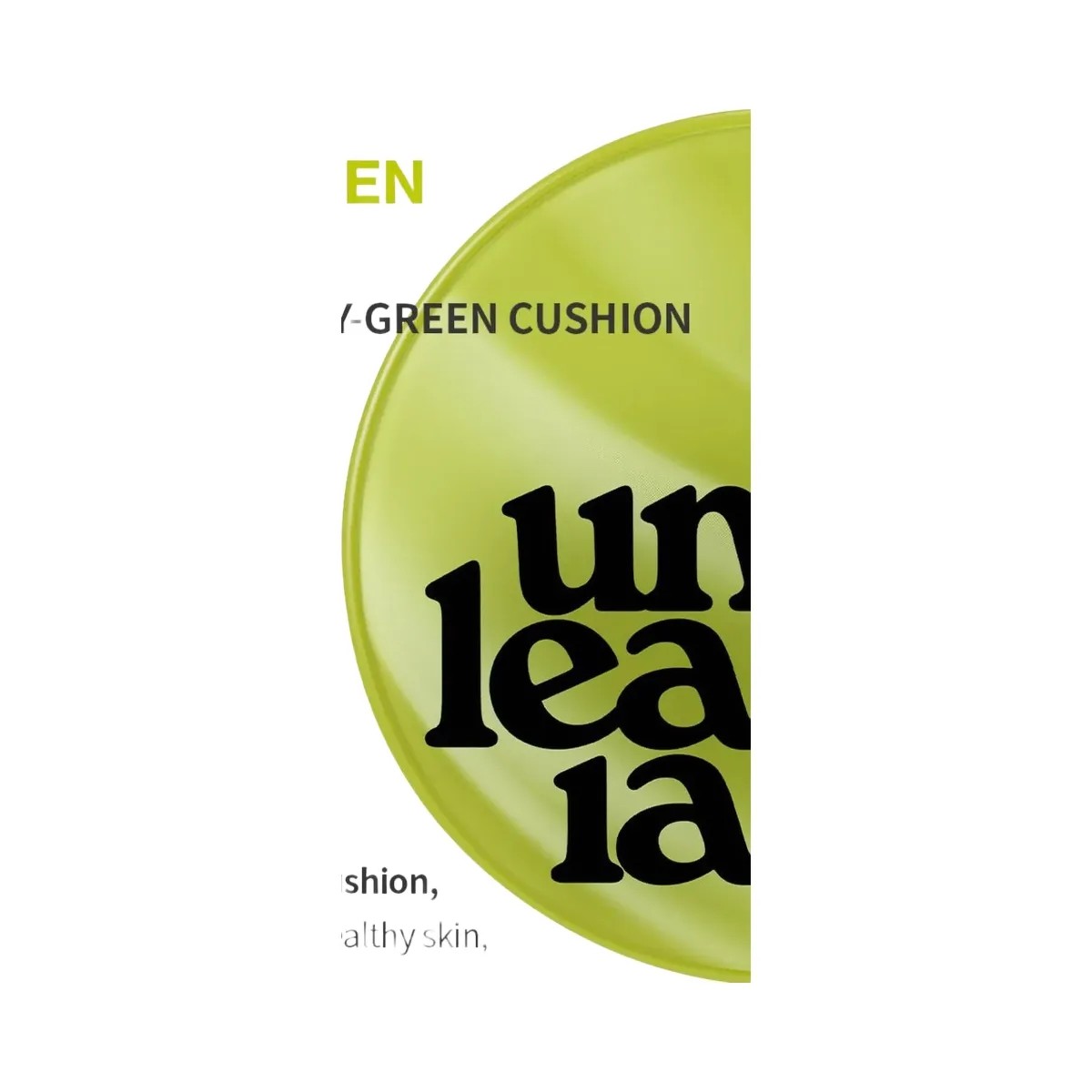 Unleashia Satin Wear Healthy-Green Cushion Foundation - HypeFly India View 6